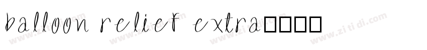 balloon relief extra字体转换